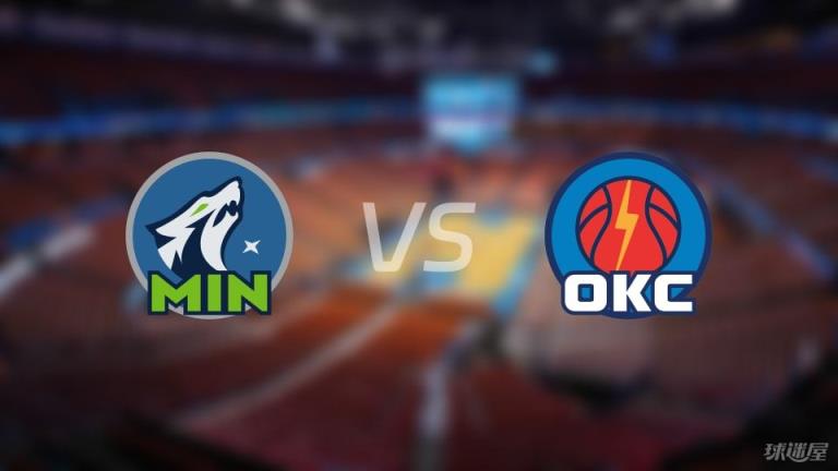 NBA季后赛：森林狼对阵雷霆比赛录像回放（2025年05月29日）