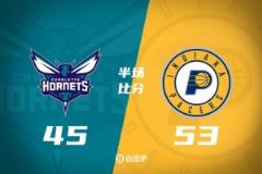 哈利伯顿高效贡献14分 特纳12分7板 步行者上半场53-45领先黄蜂小库里10分